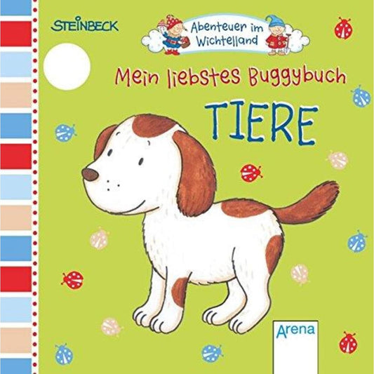 Arena Mein liebstes Buggybuch - Tiere: Abenteuer im Wichetelland
