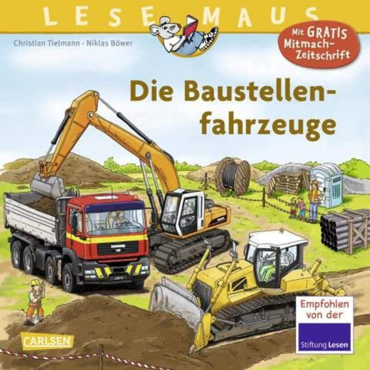 Carlsen Verlag Lesemaus 157 - Die Baustellenfahrzeuge