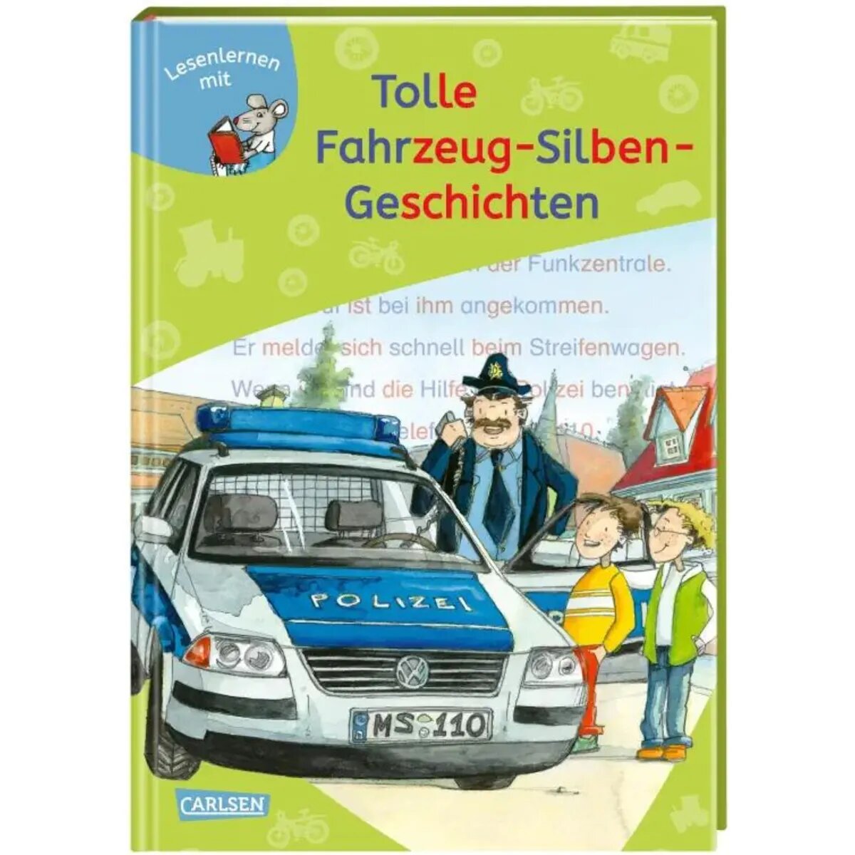Carlsen Verlag LESEMAUS zum Lesenlernen Sammelbände: Tolle Fahrzeug-Silben-Geschichten