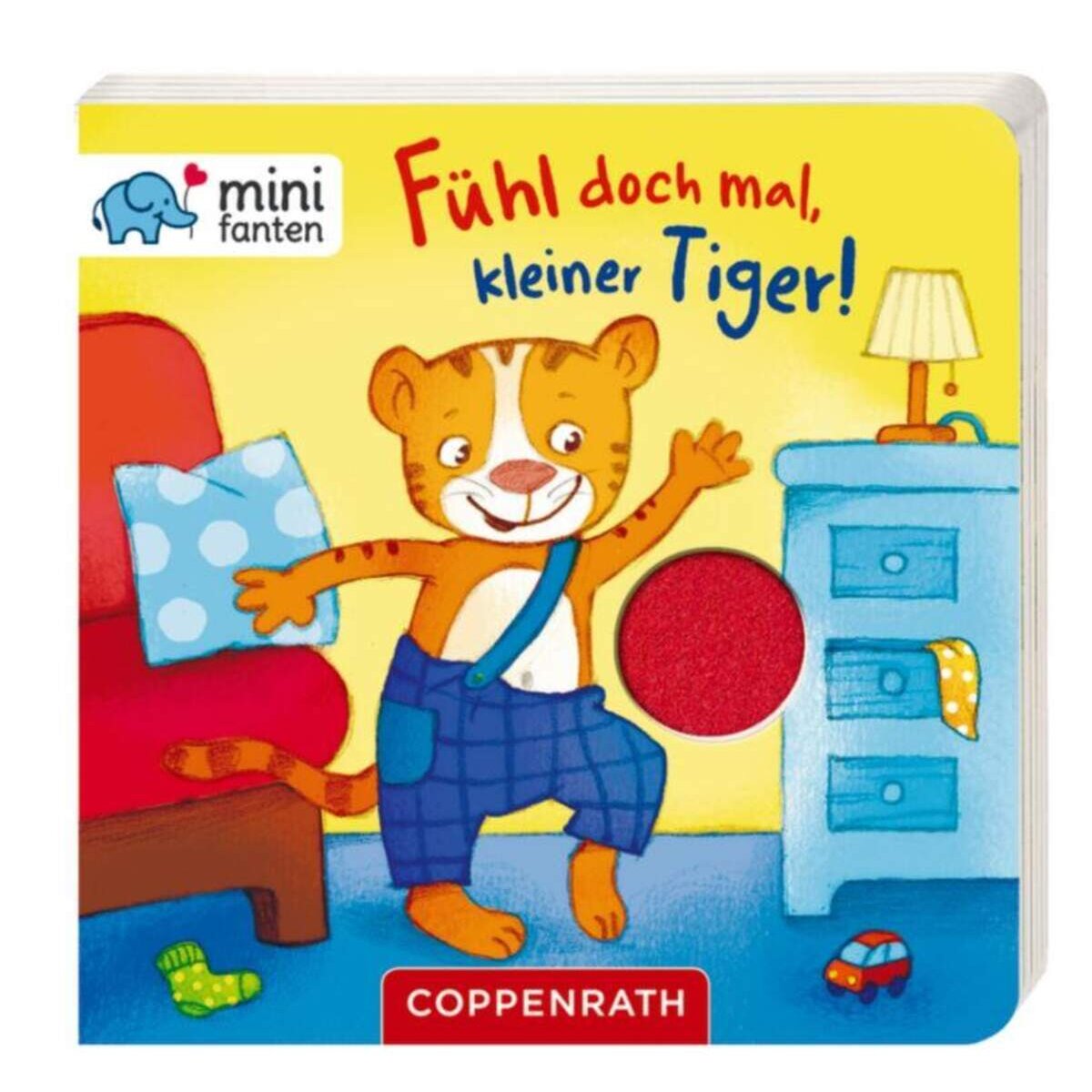 Coppenrath Verlag minifanten 18: Fühl doch mal, kleiner Tiger!