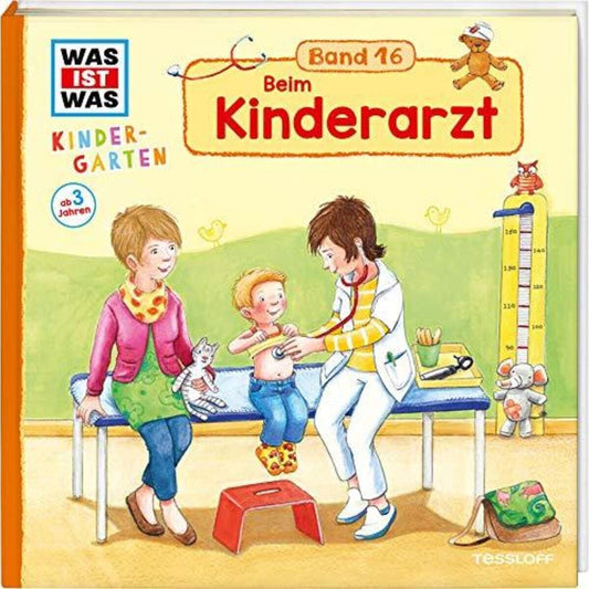 Tessloff WAS IST WAS Kindergarten Band 16. Beim Kinderarzt